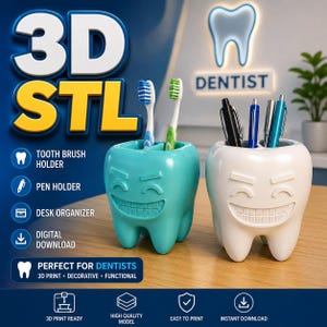 May include: A teal and white tooth-shaped desk organizer and toothbrush holder. The teal holder has two toothbrushes, and the white holder has pens. The image also includes the text "3D STL" and "DENTIST".