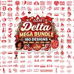 May include: A red and gold "Delta Mega Bundle" graphic with 180 designs, including SVG, PNG, JPG, EPS, and DXF files. The design features various Delta Sigma Theta sorority symbols, including hearts, shoes, and crowns, in a repeating pattern.