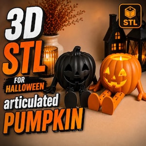 May include: Two articulated pumpkin figures, one matte black and one bright orange, each featuring a carved jack-o'-lantern face. The orange pumpkin contains a glowing light. Text on the image reads 3D STL FOR HALLOWEEN articulated PUMPKIN.