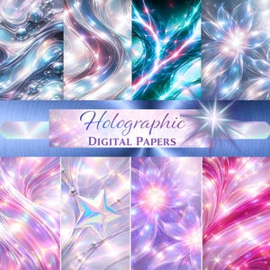 Könnte beinhalten: Acht digitale Papiere mit holografischen Effekten. Die Papiere zeigen abstrakte Designs in Blau-, Rosa-, Lila- und Weißtönen mit schimmerndem Licht und Sternenmustern. Der Text "Holographic DIGITAL PAPERS" ist zu sehen.
