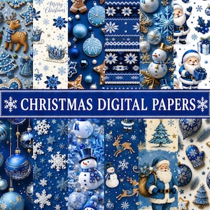 Könnte beinhalten: Eine Sammlung von digitalen Weihnachtspapieren mit blau-weißen Mustern, die Illustrationen von Weihnachtsmann, Rentieren, Schneemännern, Schneeflocken, Ornamenten und Lebkuchen zeigen. Der Text CHRISTMAS DIGITAL PAPERS ist zentriert.