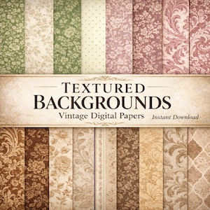 Könnte beinhalten: Eine Sammlung von Vintage-Digitalpapieren mit verschiedenen floralen und strukturierten Mustern. Die Farbpalette umfasst Grün-, Creme-, Rosa- und Brauntöne. Der Text "TEXTURED BACKGROUNDS" wird über den Papieren angezeigt.