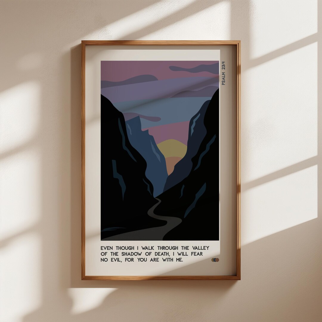 Psalm 23:4 Print Digital Download, Modern Bible Verse Art, Valley of ...