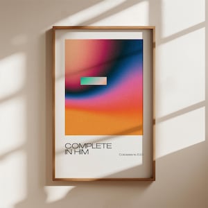 Puede incluir: Impresión artística enmarcada con un diseño abstracto en degradados de naranja, rosa y azul. Una forma rectangular verde está centrada en el diseño. El texto "COMPLETE IN HIM" y "Colosenses 2:10" están en la parte inferior.