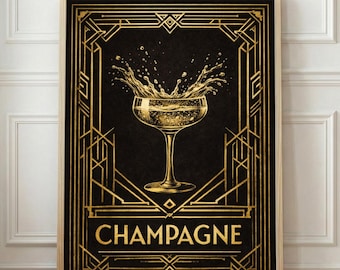 Art Deco Champagne Poster | Black and Gold Bar Cart Art | Great Gatsby Wall Decor | Roaring 20s Cocktail Print | Luxury Kitchen Gift | 1920s