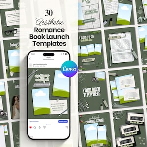 May include: A collection of 30 aesthetic romance book launch templates. The templates are displayed on a dark green background with white text and graphics. A smartphone displays a template with a Canva logo.