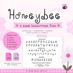 May include: A digital font display titled Honeybee, a sweet handwritten font. It features uppercase and lowercase letters, numbers, and symbols in a whimsical style. The graphic includes a small bee, a flower, and file format icons .TTF and .OTF.