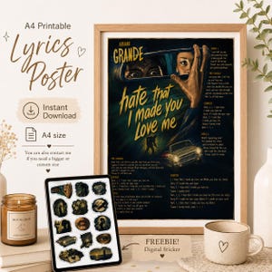 Puede incluir: Un póster A4 enmarcado con la letra de la canción Hate That I Made You Love Me de Ariana Grande, con arte oscuro y atmosférico que muestra el interior de un coche, una mano y un vehículo. Debajo se muestra una hoja de pegatinas digitales.
