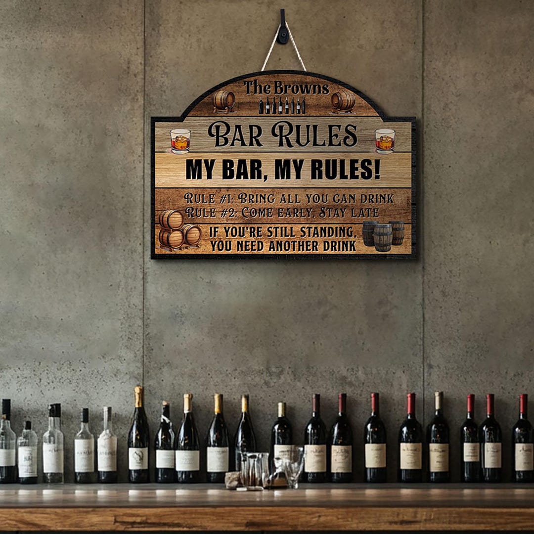 Personalized Bar Rules Wooden Sign, Your Bar Your Rules Decor, Man Cave ...