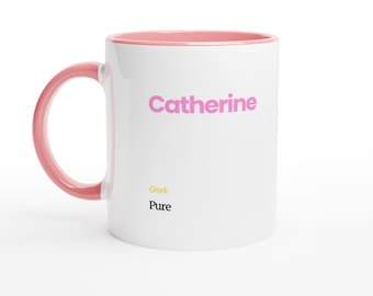 Catherine Greek Meaning Coffee Mug - Personalized Hot Pink & Gold Design, Choose Your Accent Color
