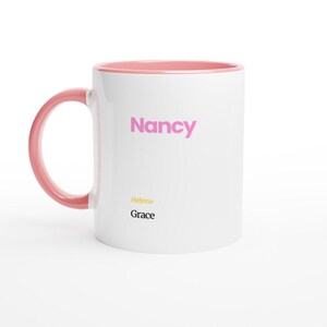 Nancy First Name Meaning Coffee Mug - Personalized Hebrew Script Design in Vibrant Hues Ceramic Pink