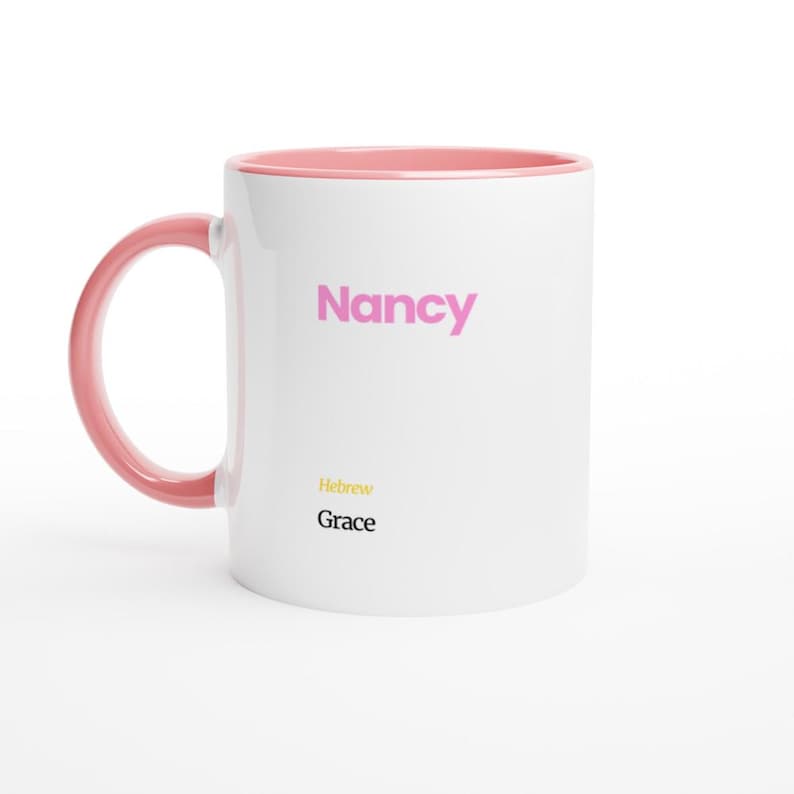 Nancy First Name Meaning Coffee Mug - Personalized Hebrew Script Design in Vibrant Hues Ceramic Pink
