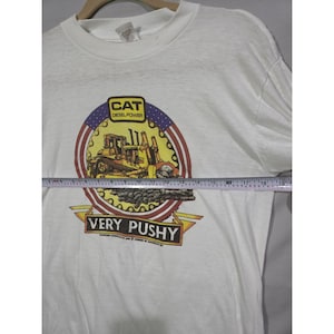 VTG Cat Caterpillar Diesel Dozer T-Shirt Holoubek Very Pushy Single Stitch LARGE image 7