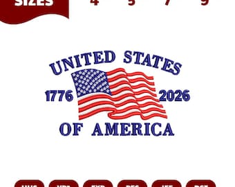 United States of America Embroidery Design,1776–2026 USA Flag, Patriotic Embroidery File, America 250 Years Machine Embroidery