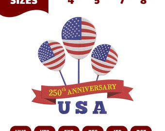 250th Anniversary USA Embroidery, Patriotic Balloon Embroidery Design, America 250 Years Embroidery File, 4th of July Machine Embroidery