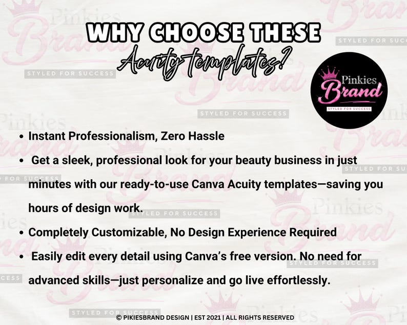 May include: A light pink background with the text "WHY CHOOSE THESE Acuity templates?" in black. The image includes a circular logo with a pink crown and the words "Pinkies Brand" in white and pink. Bullet points highlight key features.