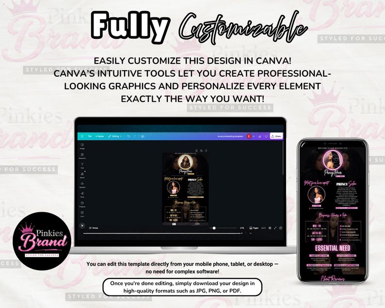 May include: A laptop and smartphone displaying a customizable design template. The design features a black and pink color scheme with text that reads "Pinkies Brand" and "Fully Customizable". The template is editable in Canva.