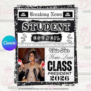 May include: A black and white poster with the headline "Breaking News" and "Student Council." The poster includes a photo of a person and the text "Vote For Maria Lusia Class President 2026."