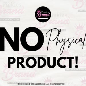 K&ouml;nnte beinhalten: Digitalgrafik mit den Worten "NO Physical PRODUCT!" in fetter schwarzer Schrift. Das Wort "Physical" ist kursiv geschrieben. Ein kreisf&ouml;rmiges Logo mit dem Text "Pinkies Brand" befindet sich oben.
