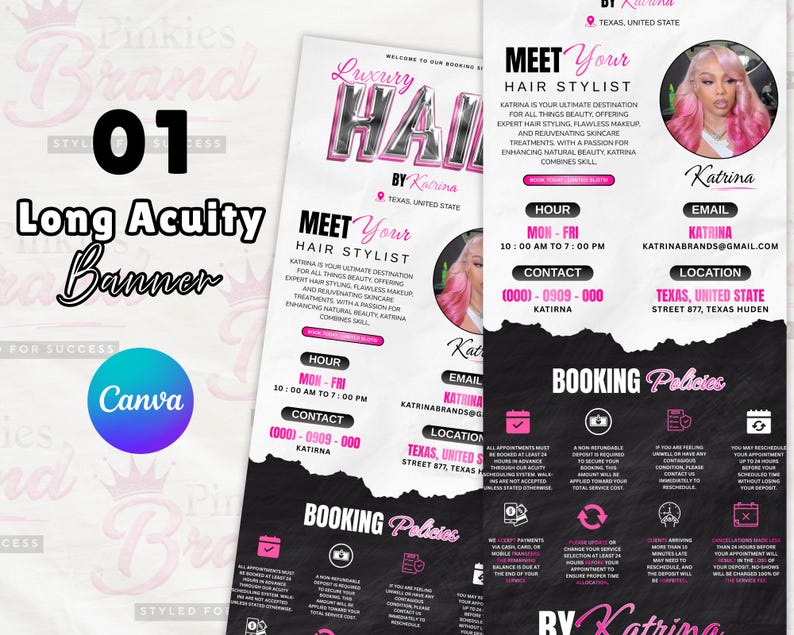 May include: A long, vertical banner with a pink and black design. The banner features the text "Luxury Hair by Katrina" and "Meet Your Hair Stylist." It includes contact information, booking policies, and a Canva logo.