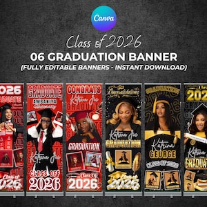 May include: A set of six graduation banners with photos of graduates. Each banner features the text "Class of 2026" and "Graduation". The banners are red, black, and gold, with the Canva logo at the top.