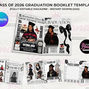 May include: A graduation booklet template with the text "CLASS OF 2026 GRADUATION BOOKLET TEMPLATE" and "(FULLY EDITABLE MAGAZINE - INSTANT DOWNLOAD)". The design includes photos of graduates, bows, and the text "Graduation Times". The Canva logo is visible.