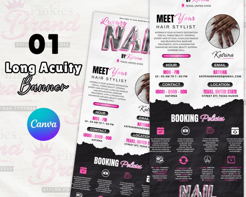 May include: A long, vertical banner in pink and black, advertising a hair stylist. The banner includes the text "Luxury Nails by Katrina," contact details, and booking policies. A Canva logo is also present.