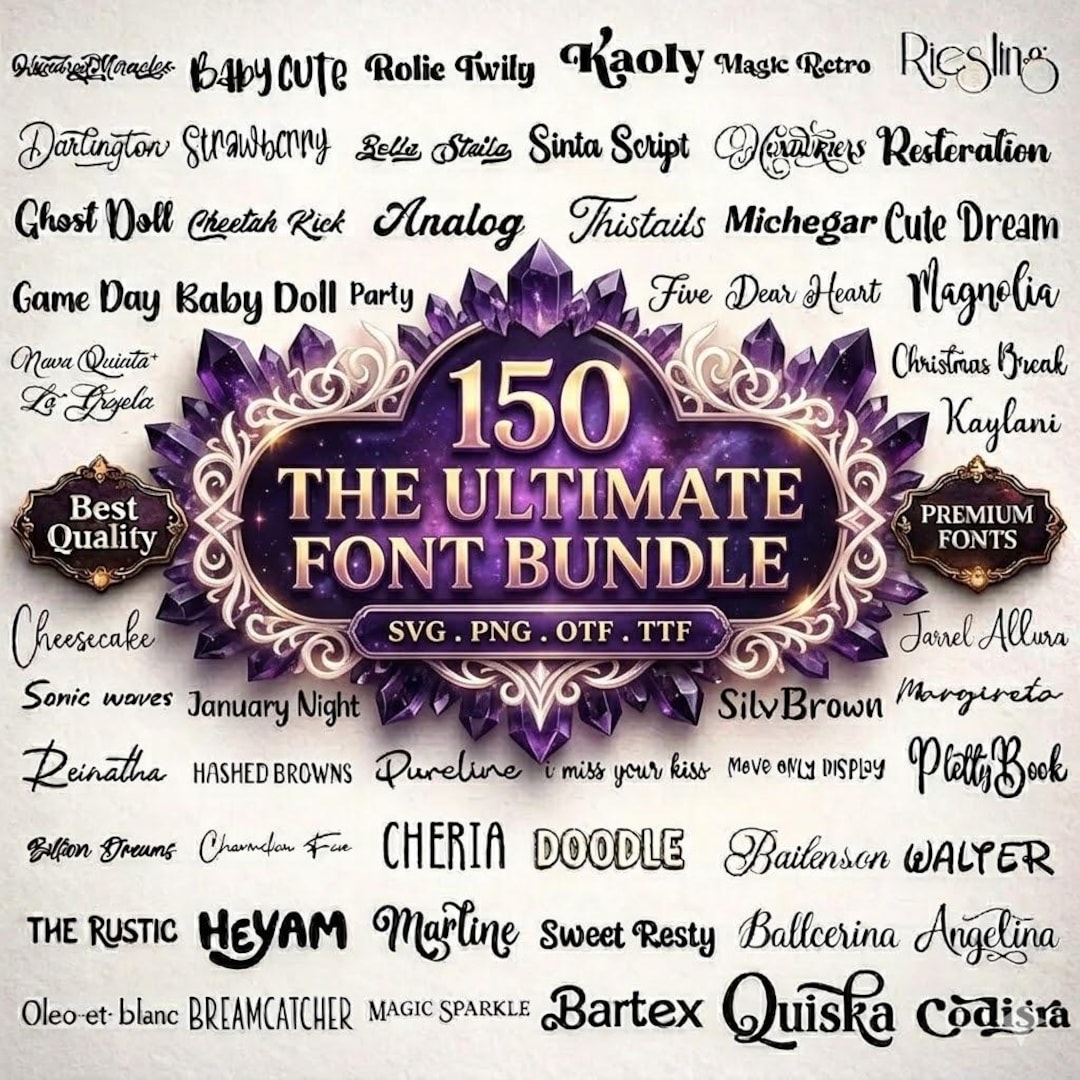 Ultimate Font Bundle :150 TTF & SVG Fonts for Cricut, Canva, Procreate ...