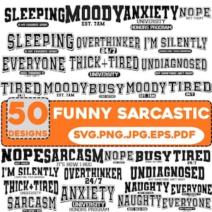 Może przedstawiać: Kolekcja 50 zabawnych i sarkastycznych wzorów w czerni i bieli, z frazami takimi jak "Sleeping Overthinker" i "Moody Anxiety". Dostępne w formatach SVG, PNG, JPG, EPS i PDF.