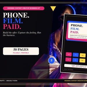 May include: A digital wedding content creator business kit featuring a 50-page fillable and printable document. The design includes bold text reading PHONE. FILM. PAID. and various colorful rectangular buttons on a black background with gold borders.