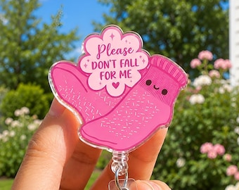 Please Don't Fall For Me Sock Badge Reel, Funny Fall Risk Badge Clip, Hospital Sock Badge, Funny Nursing Badge, Medical Humor Badge Reel