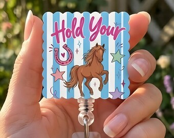 Hold Your Horses Blue Striped Badge Reel, Western Retro Preppy Trendy Badge Holder, Southern Cowgirl, Cute Horse Nurses Retractable ID Clip