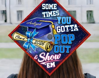 Personalized Pop Out & Show Em Graduation Cap Topper, Class of 2026 Graduation, Pop Out and Show Em Blue Galaxy Grad Topper, Graduation 2026