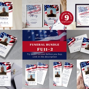 May include: A set of 9 printable funeral templates featuring an American flag design. The templates include a memorial card, a thank you card, a sign, and a program. The templates are editable and can be customized with photos and text.
