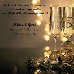 May include: A wedding invitation with text in Swedish, featuring two champagne flutes filled with a bubbly beverage. The invitation includes the names Felicia & Björn, the location, and the date 22/6-26. Gold ribbons and ornaments decorate the scene.