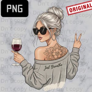 Puede incluir: Ilustración de una mujer con gafas de sol, un moño y un tatuaje floral en el hombro. Sostiene una copa de vino tinto y lleva una sudadera gris con el texto "Just Breathe".