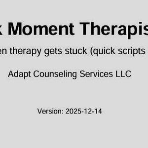 Therapeuten-Toolkit | Stuck Moment Drehbücher & Eingriffe (druckbare PDF)