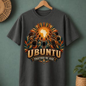 Ubuntu Shirt, African Heritage Comfort Colors Tee, Together We Rise, African Philosophy Gift image 19