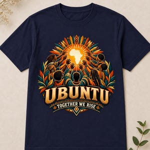 Ubuntu Shirt, African Heritage Comfort Colors Tee, Together We Rise, African Philosophy Gift image 5