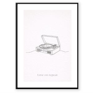 Minimalist Record Player Wall Print, Love on Repeat Quote, Line Drawing Poster, Neutral Printable Home Decor