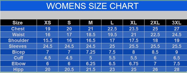 May include: A blue and black chart titled "WOMENS SIZE CHART" with measurements for chest, waist, shoulder, sleeves, bicep, cuff, elbow, and hip. Sizes range from XS to 3XL, with measurements in inches.