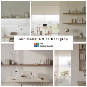 May include: A collection of images showcasing minimalist office designs. The scenes include desks, shelving, chairs, and decorative elements such as vases and books. The text "Minimalist Office Backdrops" and the Pro Backgrounds logo are displayed.