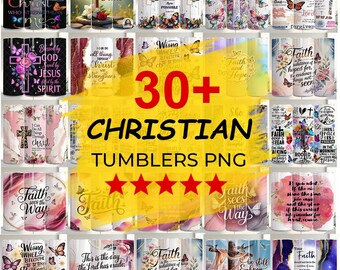 30+ Christian Tumbler Wrap, Faith Sublimation, Bible Verse Tumbler, 20oz Skinny Tumbler Wrap PNG, Christian Quotes, Christian PNG Wraps