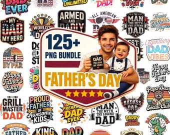 125+ Father's Day Bundle, Funny Dad Quotes, Father Daddy Designs,  Dad PNG Bundles, Sublimation Designs
