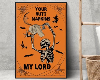 Skeleton Your Butt Napkin My Lord Poster Skeleton Bathroom Etsy