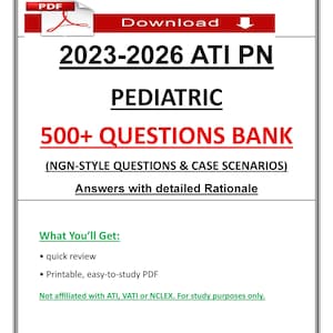Könnte beinhalten: Ein PDF-Dokument mit einem rot-weißen Banner mit der Aufschrift "Download". Das Dokument trägt den Titel "2023-2026 ATI PN PEDIATRIC 500+ QUESTIONS BANK". Es enthält Fragen im NGN-Stil und Fallbeispiele mit detaillierter Begründung.