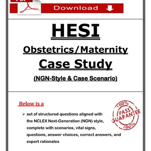 May include: A digital document titled "HESI Obstetrics/Maternity Case Study" with a red "Download" button. The document includes text about NCLEX Next-Generation style questions, scenarios, vital signs, and answer choices. A "100% Pass Guarantee" seal is also present.