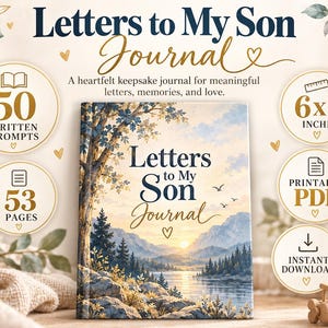 Puede incluir: Un diario titulado Letters to My Son Journal con una ilustración de un paisaje de lago, montañas y árboles al atardecer. Incluye 50 sugerencias de escritura, 53 páginas, mide 15,24x22,86 cm y está disponible como descarga digital PDF imprimible.