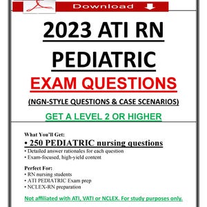 Puede incluir: Documento blanco con el título "2023 ATI RN PEDIATRIC EXAM QUESTIONS" en negrita negra. El documento incluye el texto "250 preguntas de enfermería PEDIÁTRICA" y "OBTENGA UN NIVEL 2 O SUPERIOR". Un icono PDF rojo y la palabra "Descargar" están en la esquina superior izquierda.