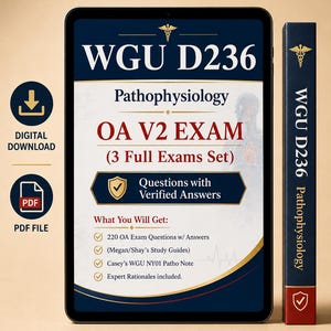Könnte beinhalten: Ein digitaler Studienleitfaden für die WGU D236 Pathophysiology OA V2 Prüfung, mit 3 vollständigen Prüfungen, 220 Fragen mit verifizierten Antworten, Expertenbegründungen und Lernhilfen. Das dunkelblaue und weiße Dokument enthält ein PDF-Symbol.